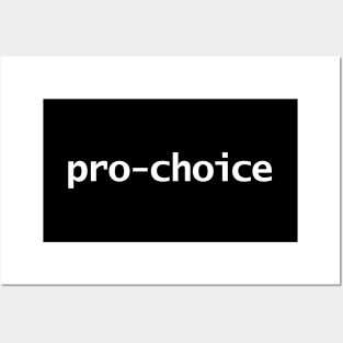 Pro Choice Minimal Typography White Text Posters and Art